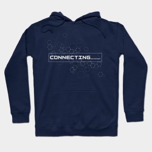 Connecting Network! Internet World Hoodie